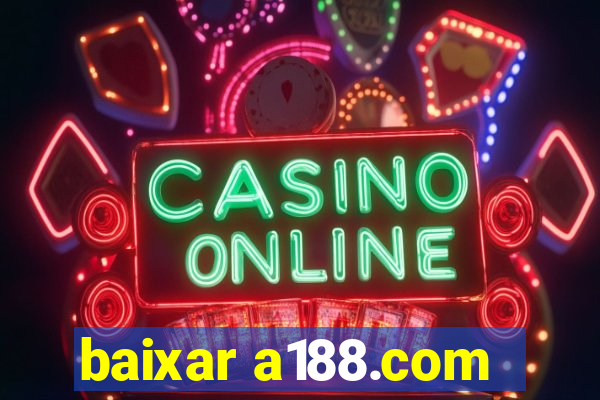 baixar a188.com