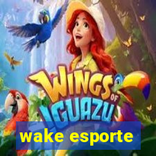 wake esporte