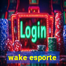 wake esporte