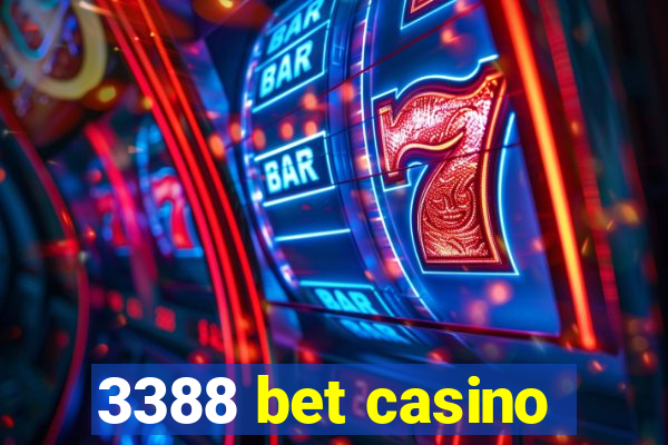 3388 bet casino