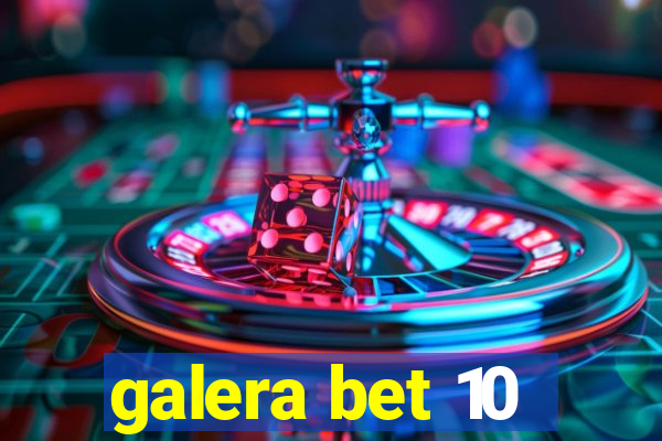 galera bet 10