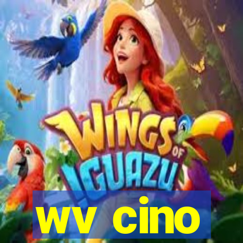 wv cino