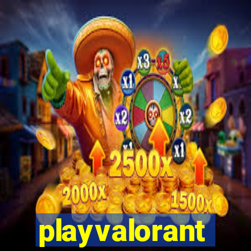 playvalorant