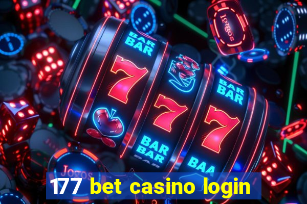 177 bet casino login