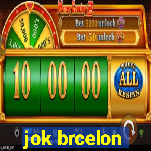 jok brcelon