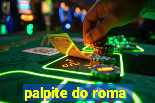 palpite do roma