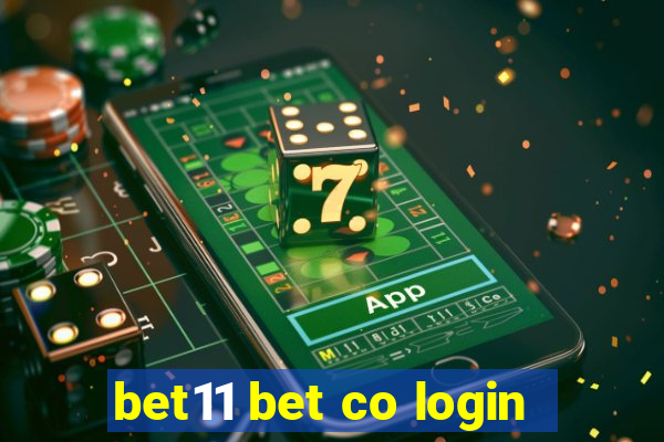 bet11 bet co login