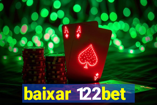 baixar 122bet