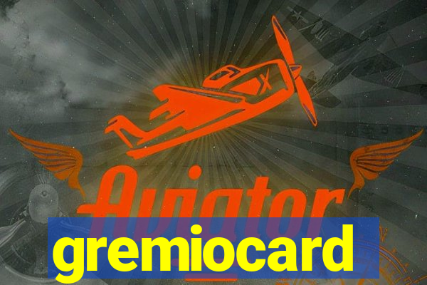 gremiocard