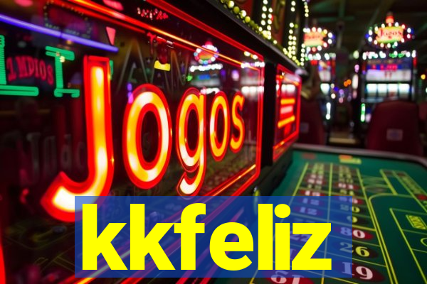 kkfeliz