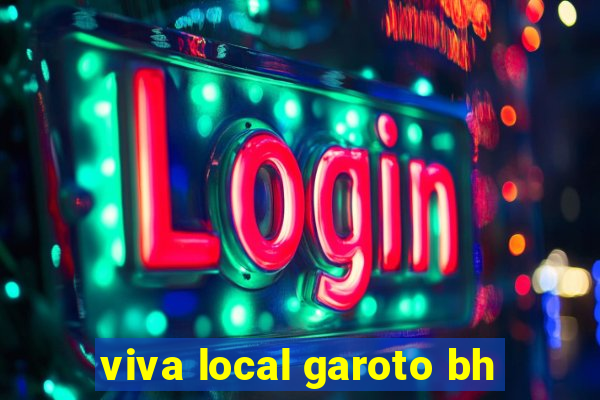 viva local garoto bh