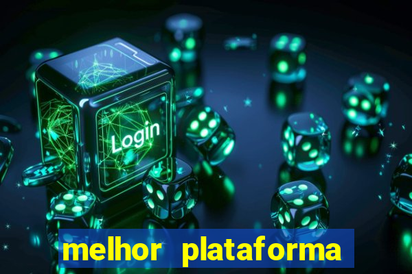 melhor plataforma para jogar fortune