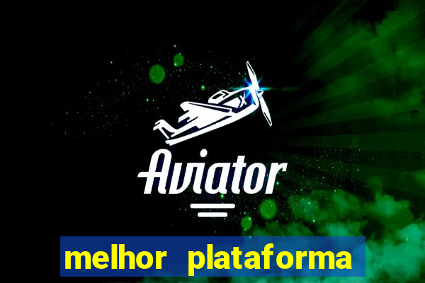 melhor plataforma para jogar fortune