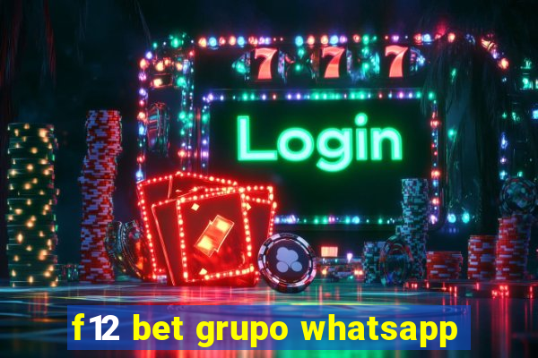 f12 bet grupo whatsapp