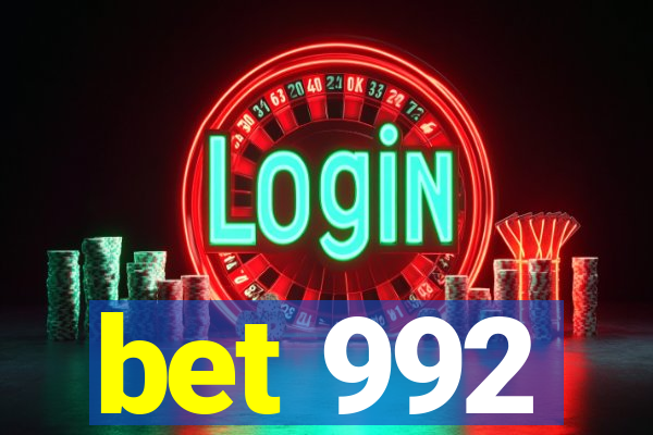 bet 992