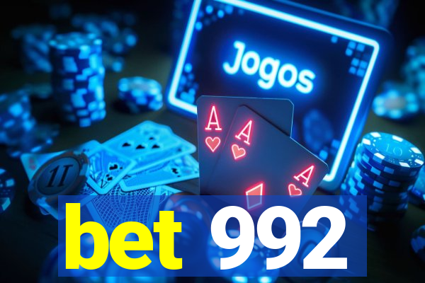 bet 992