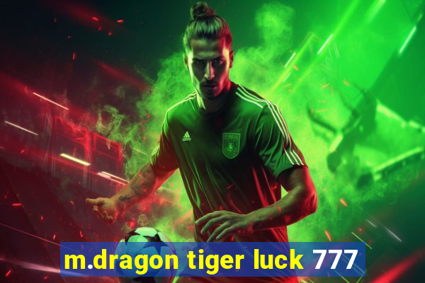 m.dragon tiger luck 777