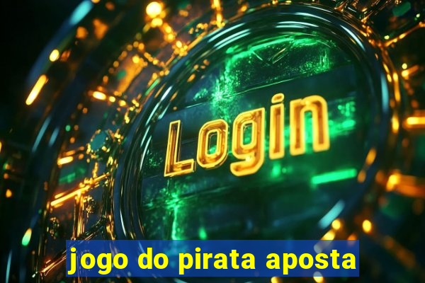 jogo do pirata aposta