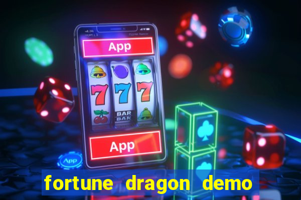 fortune dragon demo pg soft