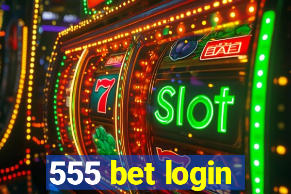 555 bet login