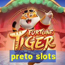 preto slots