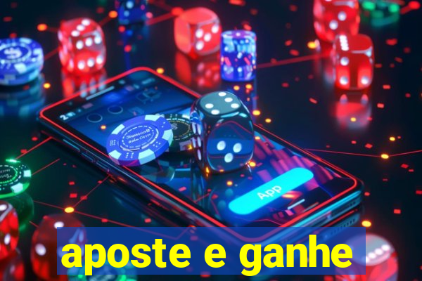 aposte e ganhe