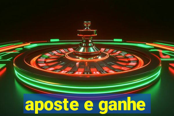 aposte e ganhe