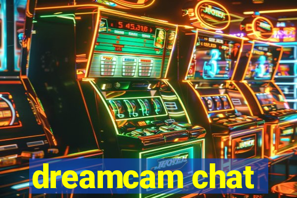 dreamcam chat