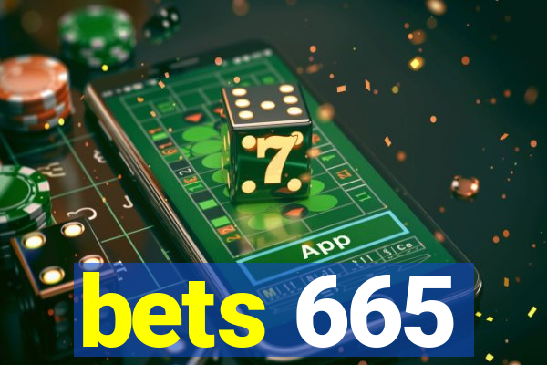 bets 665