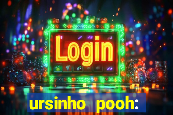 ursinho pooh: sangue e mel 2 online dublado