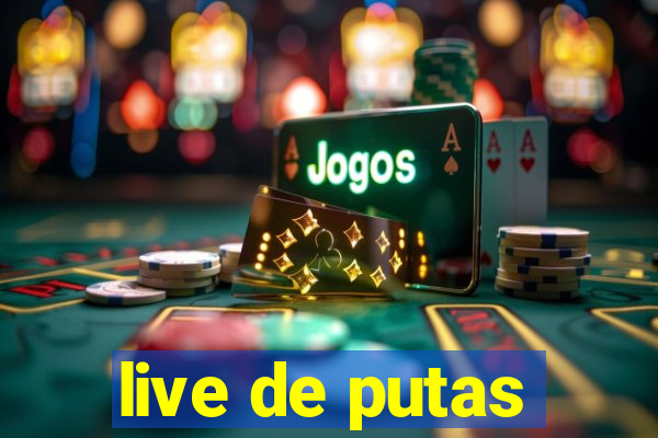 live de putas