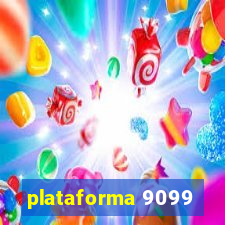 plataforma 9099