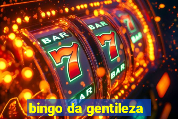 bingo da gentileza