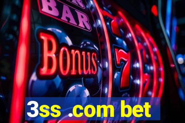 3ss .com bet