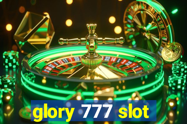 glory 777 slot