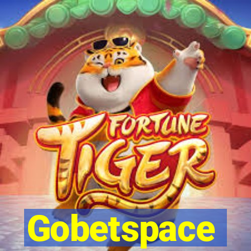 Gobetspace