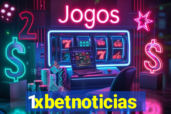 1xbetnoticias