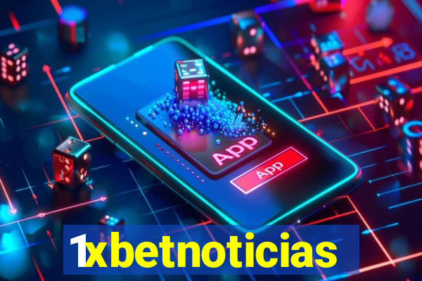 1xbetnoticias