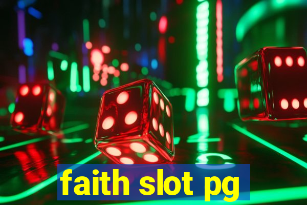 faith slot pg