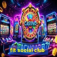 fit social club