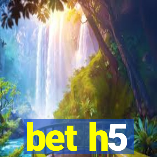 bet h5