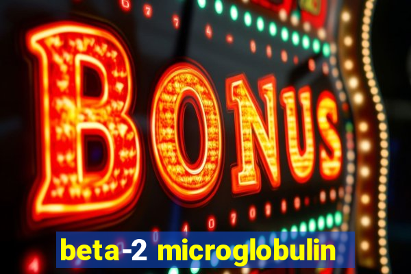 beta-2 microglobulin