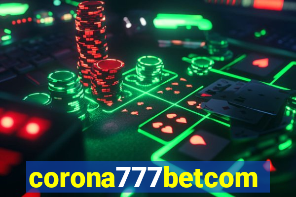 corona777betcom