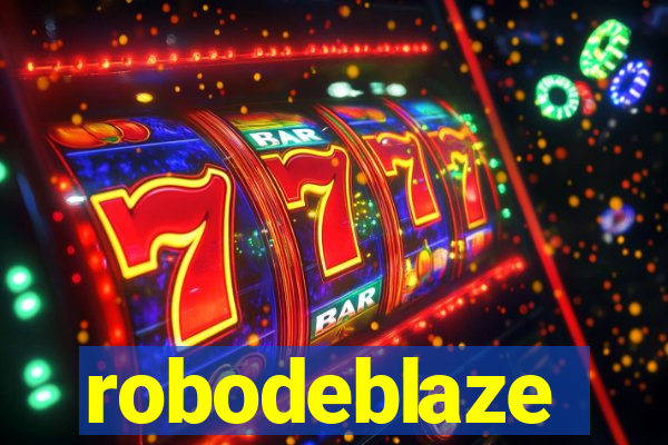 robodeblaze