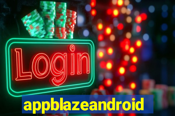 appblazeandroid