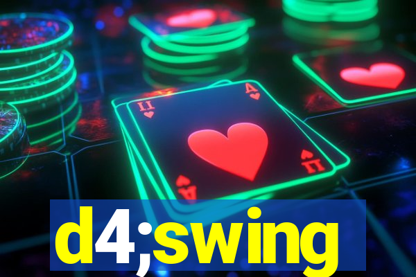 d4;swing