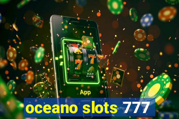 oceano slots 777