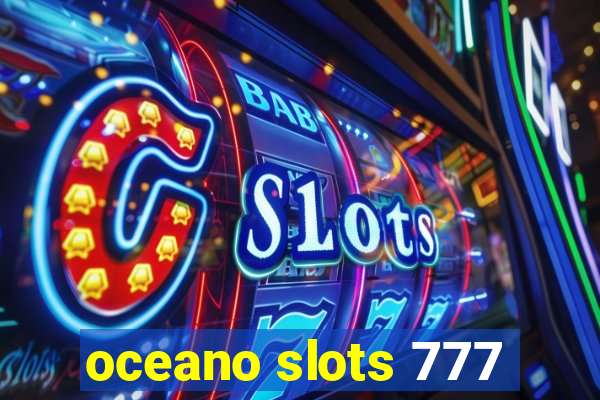 oceano slots 777