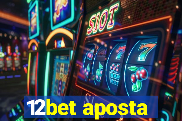 12bet aposta