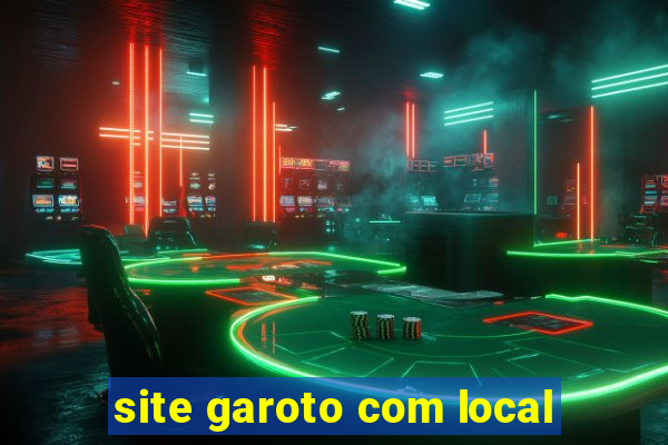 site garoto com local